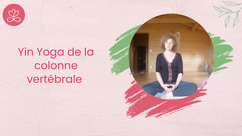 Jour 24. Yin Yoga de la colonne vertébrale avec Valérie Penet (56 min)